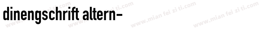 dinengschrift altern字体转换